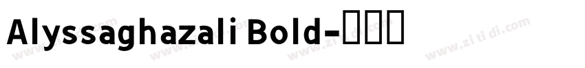 Alyssaghazali Bold字体转换
